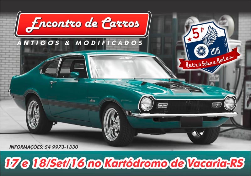 Encontro de Carros Antigos & Modificados em Vacaria/RS