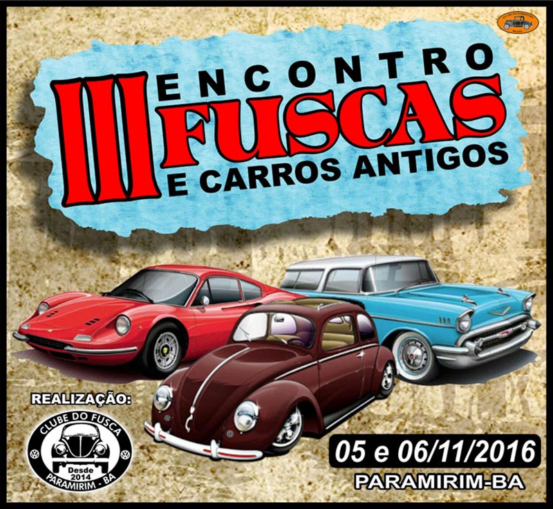 III Encontro de Fuscas e Carros Antigos Paramirim - BA