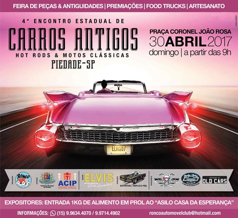 4º Encontro Estadual de Carros Antigos, Hots Rods & Motos Clássicas em Piedade/SP