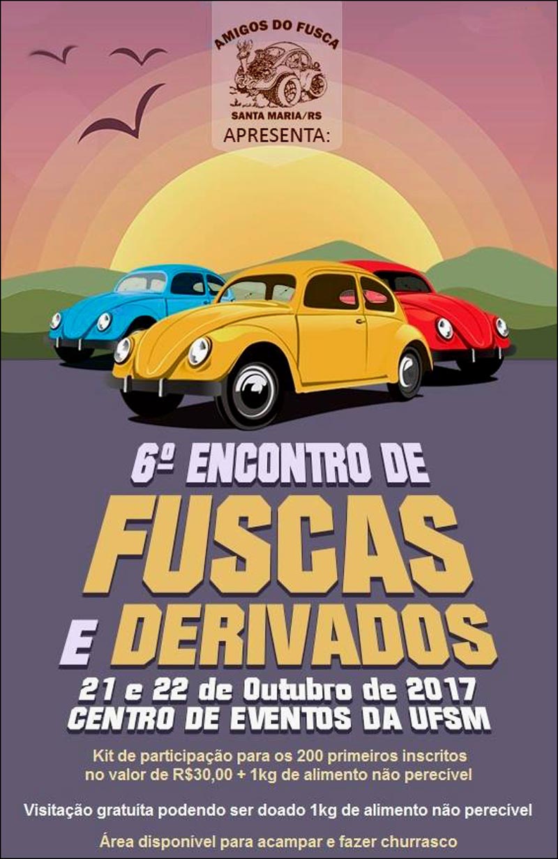 6º Encontro de Fuscas e Derivados de Santa Maria/RS