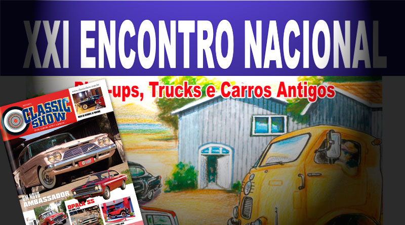 O 21º Encontro Nacional de Pick-ups está na Revista Classic Show!