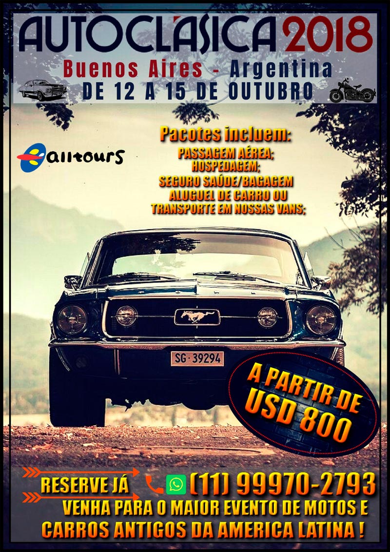 Viaje para a Autoclásica, em Buenos Aires, na Argentina! - Revista Classic  Show, a sua revista de carros antigos