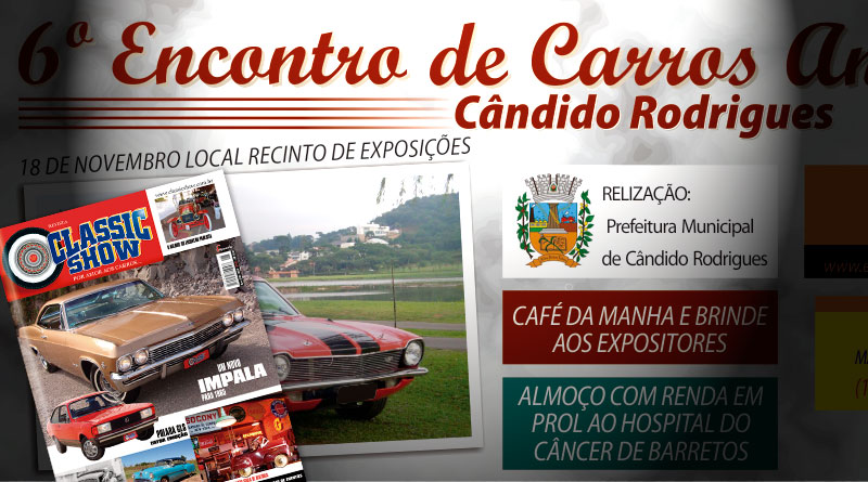 O 6º Encontro de Cândido Rodrigues/SP está na Classic Show