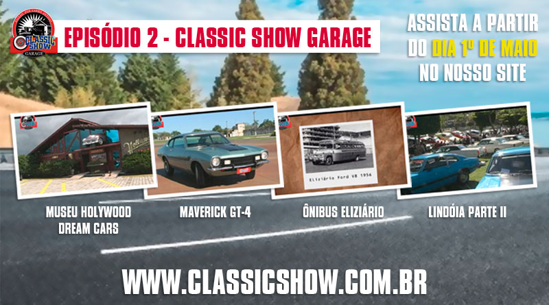 Classic Show Garage: episódio 02