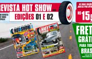 Combo Revista Hot Show 01 e 02 com FRETE GRÁTIS